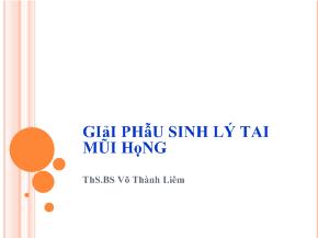 Bài giảng Giải phẫu sinh lý tai mũi họng