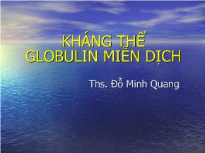 Bài giảng Kháng thể globulin miễn dịch