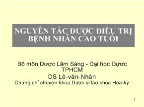 Bài giảng Nguyên tắc dược điều trị bệnh nhân cao tuổi