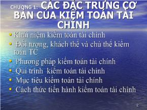 Kế toán kiểm toán - Chương 1: Các đặc trưng cơ bản của kiểm toán tài chính