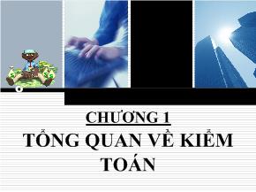 Kế toán kiểm toán - Chương 1: Tổng quan về kiểm toán