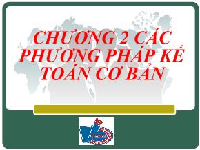 Kế toán kiểm toán - Chương 2: Các phương pháp kế toán cơ bản