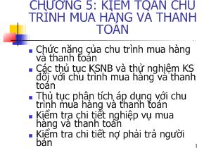 Kế toán kiểm toán - Chương 5: Kiểm toán chu trình mua hàng và thanh toán