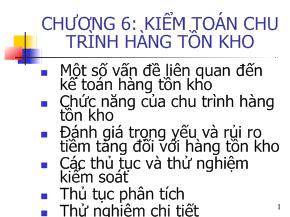 Kế toán kiểm toán - Chương 6: Kiểm toán chu trình hàng tồn kho