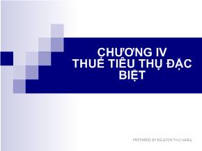 Kế toán kiểm toán - Chương IV: Thuế tiêu thụ đặc biệt