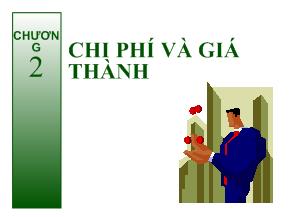 Kiểm toán báo cáo tài chính - Chương 2: Chi phí và giá thành