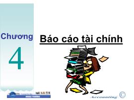 Kiểm toán báo cáo tài chính - Chương 4: Báo cáo tài chính