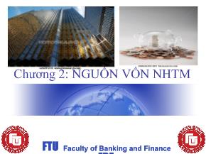 Ngân hàng tín dụng - Chương 2: Nguồn vốn ngân hàng thương mại