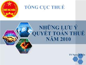 Những lưu ý quyết toán thuế năm 2010