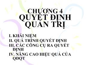 Quản trị kinh doanh - Chương 4: Quyết định quản trị