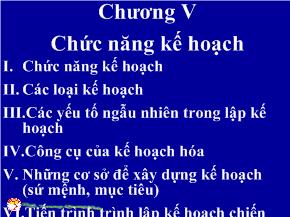 Quản trị kinh doanh - Chương V: Chức năng kế hoạch