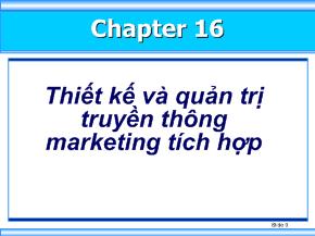 Quản trị kinh doanh - Chapter 16: Thiết kế và quản trị truyền thông marketing tích hợp