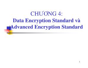 An ninh bảo mật - Chương 4: Data encryption standard và advanced encryption standard