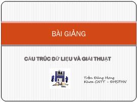 Bài giảng Cấu trúc dữ liệu và giải thuật