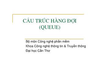 Cấu trúc hàng đợi (queue)