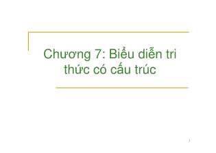 Chương 7: Biểu diễn tri thức có cấu trúc