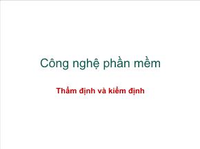 Công nghệ phần mềm - Thẩm định và kiểm định