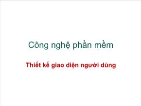 Công nghệ phần mềm - Thiết kế giao diện người dùng