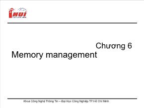 Hệ điều hành - Chương 6: Memory management