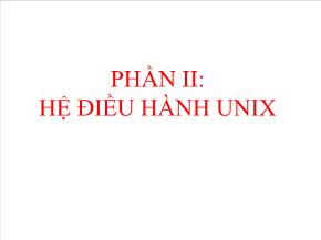 Hệ điều hành Unix - Chương IX: Giới thiệu hệ điều hành unix