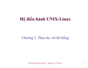 Hệ điều hành unix - Linux - Chương 2: Thao tác với hệ thống