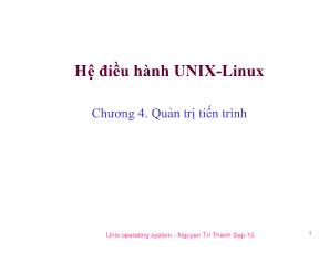 Hệ điều hành unix - Linux - Chương 4: Quản trị tiến trình