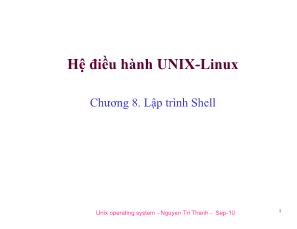 Hệ điều hành unix - Linux - Chương 8: Lập trình Shell