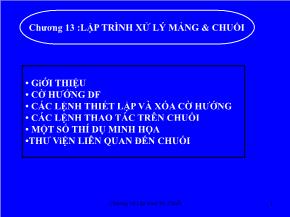 Kĩ thuật lập trình - Chương 13: Lập trình xử lý mảng và chuổi