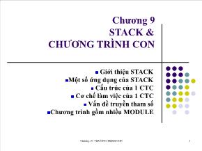 Kĩ thuật lập trình - Chương 9: Stack và chương trình con