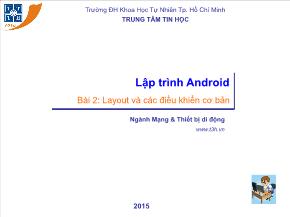 Lập trình Android - Bài 2: Layout và các điều khiển cơ bản