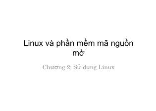 Linux và phần mềm mã nguồn mở - Chương 2: Sử dụng Linux