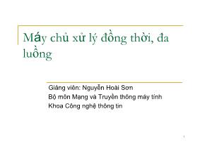 Mạng và truyên thông máy tính - Máy chủ xử lý đồng thời, đa luồng