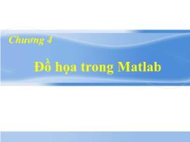 Matlab - Chương 4: Đồ họa trong Matlab