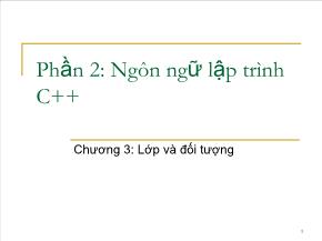 Ngôn ngữ C - Chương 3: Lớp và đối tượng