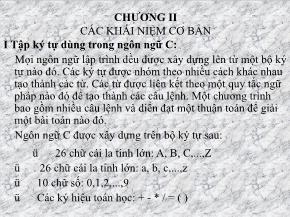 Ngôn ngữ C - Chương II: Các khái niệm cơ bản