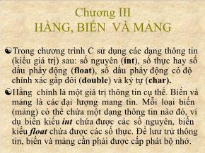 Ngôn ngữ C - Chương III: Hằng, biến và mảng