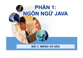 Ngôn ngữ Java - Bài 3: Mảng và xâu