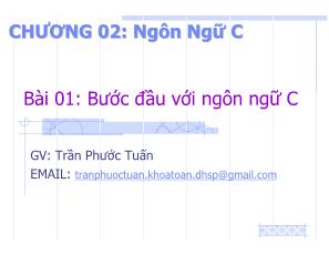 Ngôn ngữ lập trình C - Bài 01: Bước đầu với ngôn ngữ C