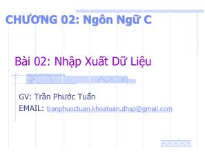 Ngôn ngữ lập trình C - Bài 02: Nhập xuất dữ liệu