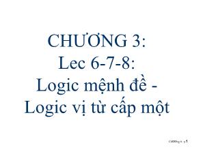 Tin học cơ sở - Logic mệnh đề - Logic vị từ cấp một