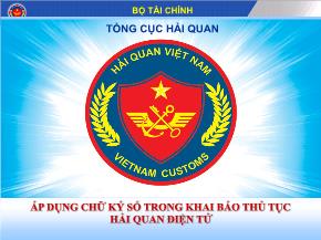 Áp dụng chữ ký số trong khai báo thủ tục hải quan điện tử