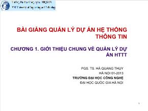 Bài giảng quản lý dự án hệ thống thông tin - Chương 1: Giới thiệu chung về quản lý dự án hệ thống thông tin