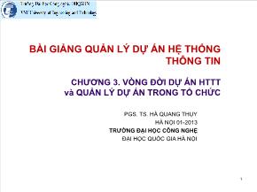 Bài giảng quản lý dự án hệ thống thông tin - Chương 3: Vòng đời dự án hệ thống thông tin và quản lý dự án trong tổ chức