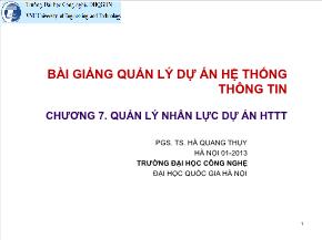 Bài giảng quản lý dự án hệ thống thông tin - Chương 7: Quản lý nhân lực dự án hệ thống thông tin