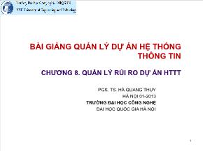 Bài giảng quản lý dự án hệ thống thông tin - Chương 8: Quản lý rủi ro dự án hệ thống thông tin