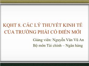 Các lý thuyết kinh tế của trường phái cổ điển mới