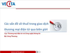 Các vấn đề về thuế trong giao dịch thương mại điện tử qua biên giới