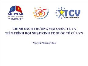 Chính sách thương mại quốc tế và tiến trình hội nhập kinh tế quốc tế của Việt Nam