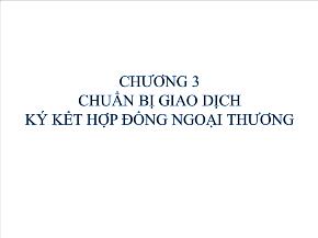 Chương 3: Chuẩn bị giao dịch ký kết hợp đồng ngoại thương