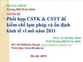 Chuyên đề Phối hợp CSTK & CSTTđể kiềm chế lạm pháp và ổn định kinh tế vĩ mô năm 2011